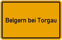 City Sign Belgern bei Torgau