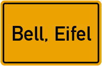 Ortsschild von Gemeinde Bell, Eifel in Rheinland-Pfalz