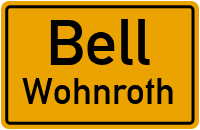 Bergstraße in BellWohnroth