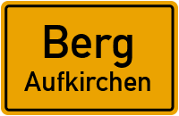 Straßenverzeichnis Berg Aufkirchen