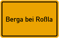 City Sign Berga bei Roßla