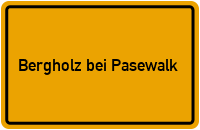 City Sign Bergholz bei Pasewalk