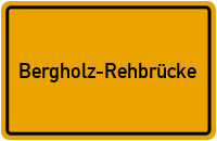Wo liegt Bergholz-Rehbrücke?