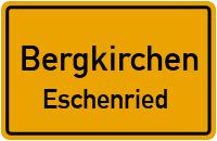 Straßenverzeichnis Bergkirchen Eschenried