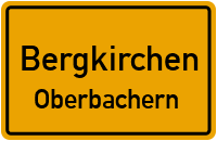 Straßenverzeichnis Bergkirchen Oberbachern