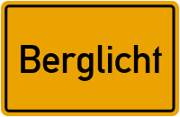 Ortsschild von Gemeinde Berglicht in Rheinland-Pfalz