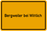 City Sign Bergweiler bei Wittlich