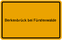 City Sign Berkenbrück bei Fürstenwalde