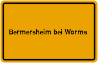 City Sign Bermersheim bei Worms