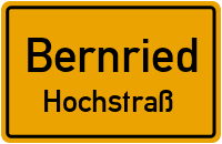 Hochstraß in BernriedHochstraß