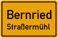 Straßermühl in BernriedStraßermühl