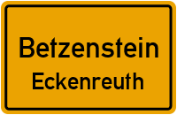 Eckenreuth in BetzensteinEckenreuth
