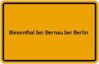 City Sign Biesenthal bei Bernau bei Berlin