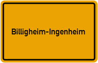 Ortsschild von Gemeinde Billigheim-Ingenheim in Rheinland-Pfalz