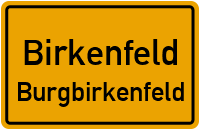 Bergstraße in BirkenfeldBurgbirkenfeld