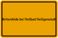 City Sign Birkenfelde bei Heilbad Heiligenstadt