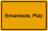 City Sign Birkenheide, Pfalz
