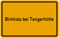 City Sign Birkholz bei Tangerhütte