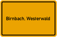 Ortsschild von Gemeinde Birnbach, Westerwald in Rheinland-Pfalz