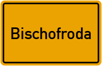 Bischofroda in Thüringen