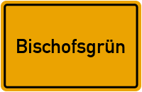 Wunsiedler Straße in 95493 Bischofsgrün