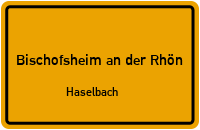 Am Torgraben in 97653 Bischofsheim an der Rhön (Haselbach)