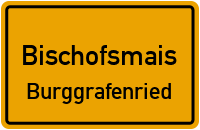 Straßen in Bischofsmais Burggrafenried