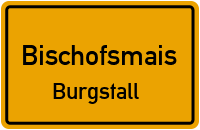 Burgstall in BischofsmaisBurgstall