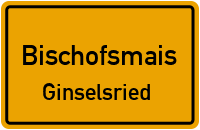 Straßenverzeichnis Bischofsmais Ginselsried