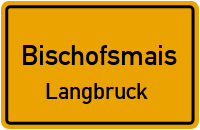 Straßen in Bischofsmais Langbruck