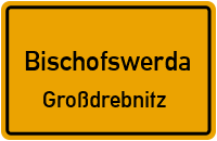 Kleindrebnitzer Straße in BischofswerdaGroßdrebnitz