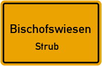 Soleleitungsweg in 83483 Bischofswiesen (Strub)