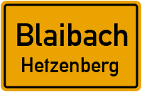 Straßen in Blaibach Hetzenberg