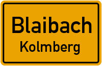 Straßen in Blaibach Kolmberg