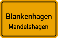 Völkshäger Weg in BlankenhagenMandelshagen
