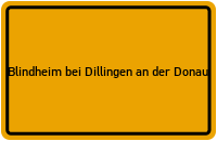 City Sign Blindheim bei Dillingen an der Donau