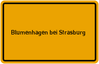 City Sign Blumenhagen bei Strasburg