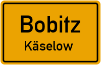 Gressower Straße in BobitzKäselow