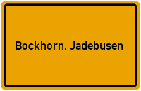 Ortsschild von Gemeinde Bockhorn, Jadebusen in Niedersachsen