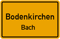 Straßenverzeichnis Bodenkirchen Bach