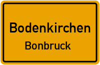 Straßenverzeichnis Bodenkirchen Bonbruck