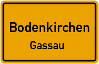 Straßen in Bodenkirchen Gassau