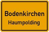 Straßen in Bodenkirchen Haumpolding