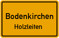 Straßen in Bodenkirchen Holzleiten