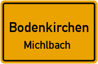 Straßen in Bodenkirchen Michlbach