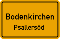 Straßen in Bodenkirchen Psallersöd