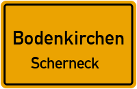 Scherneck in 84155 Bodenkirchen (Scherneck)