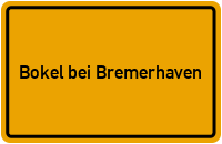 City Sign Bokel bei Bremerhaven