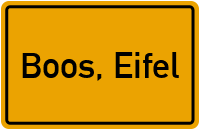 Ortsschild von Gemeinde Boos, Eifel in Rheinland-Pfalz