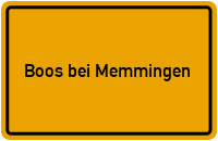City Sign Boos bei Memmingen